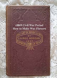 Art of Modelling Flowers in Wax antique book