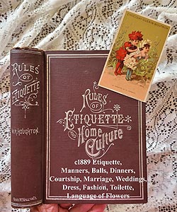 Rules of Etiquette and Home Culture Gilded Age victorian etiquette book